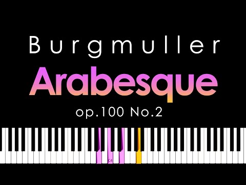 Arabesque Op.100 No.2 - Friedrich Burgmuller